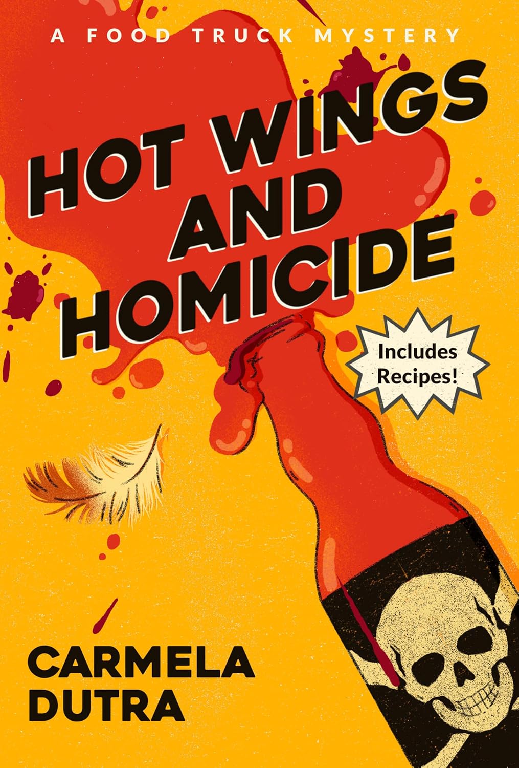 HOT WINGS AND HOMICIDE