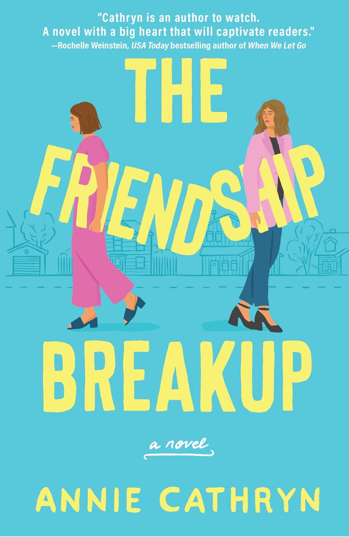 THE FRIENDSHIP BREAKUP